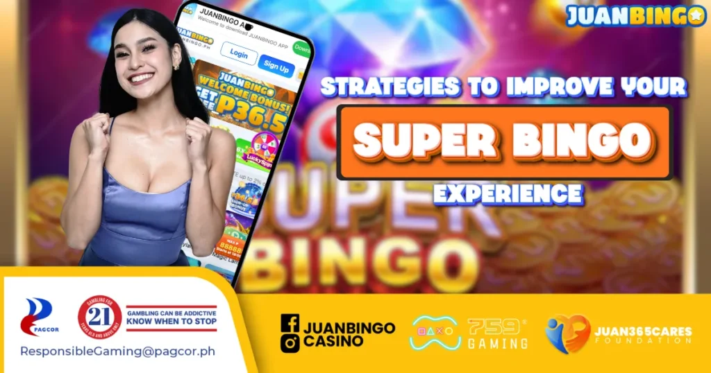 Strategies to Improve Your Super Bingo Experience
