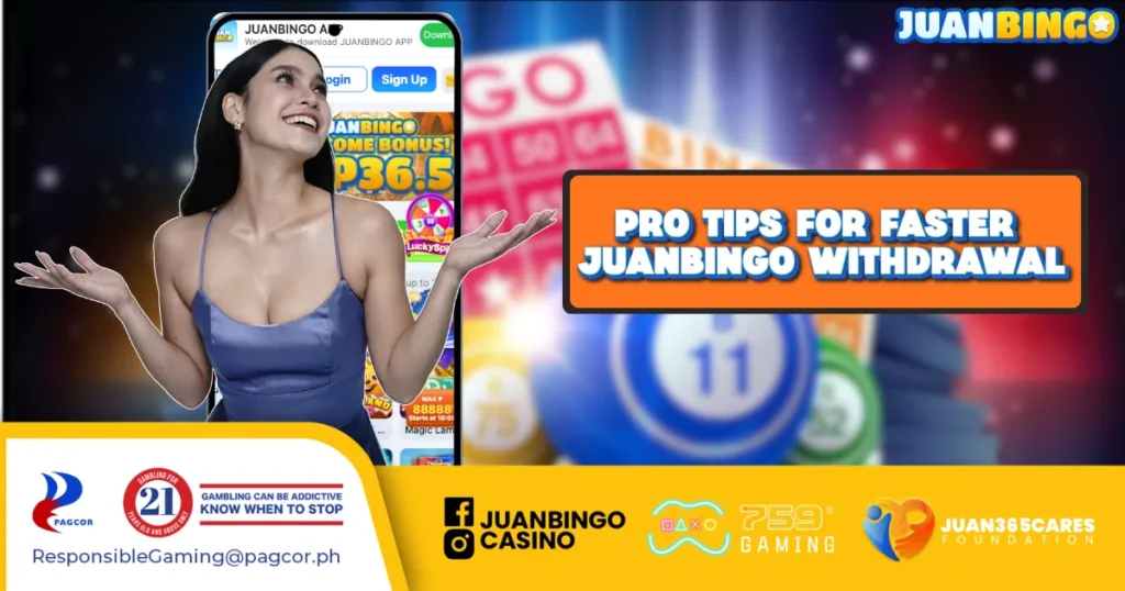 Pro Tips for Faster Juanbingo Withdrawal