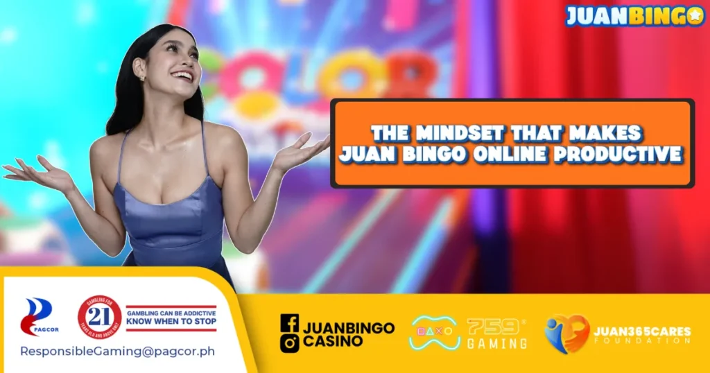 The Mindset That Makes Juan Bingo Online Productive